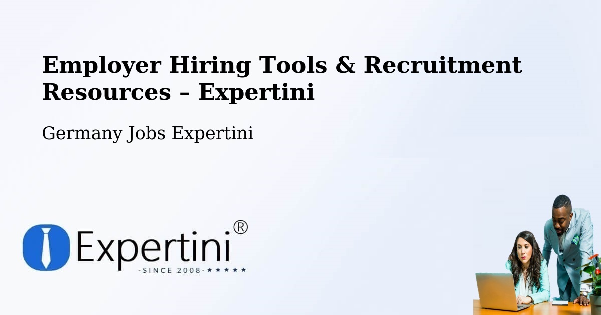 Employer Hiring Tools & Recruitment Resources – Attenweiler - Attenweiler, Germany Jobs Expertini