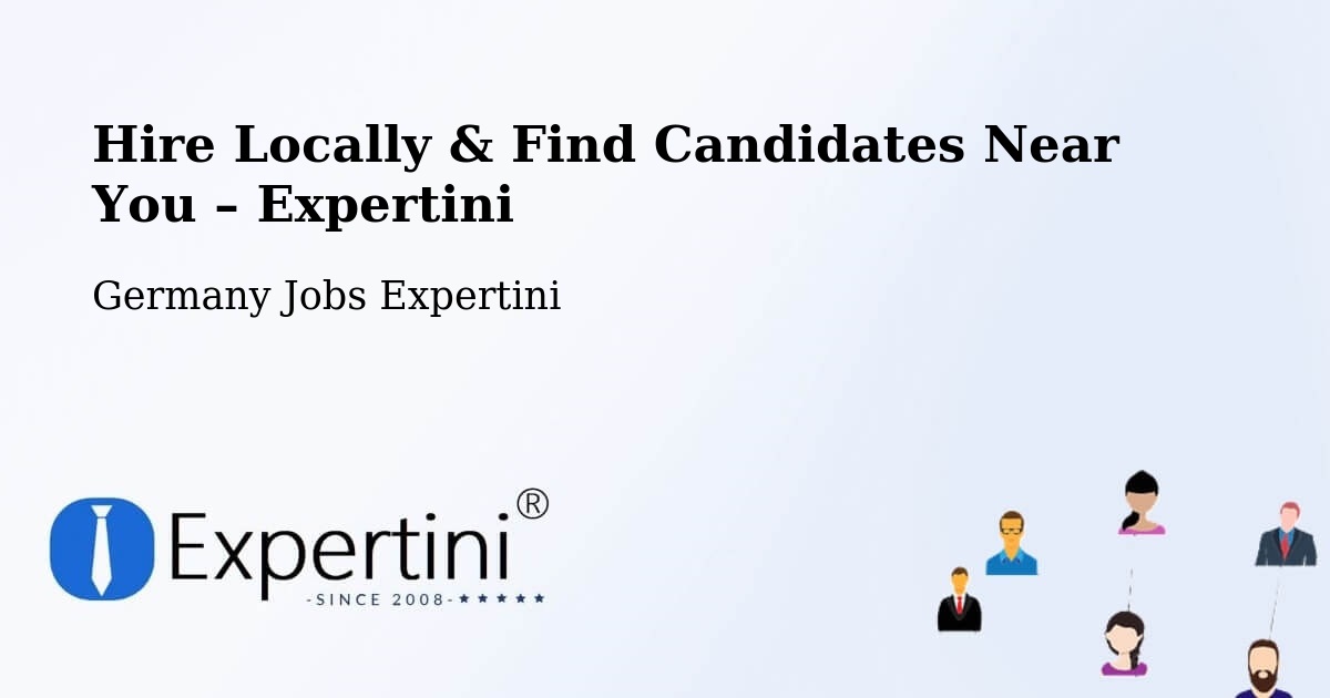 Hire Locally in Attenweiler – Find Qualified Candidates Near You - Attenweiler, Germany Jobs Expertini